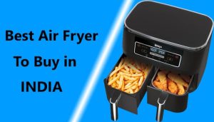 Best Air Fryer In India 2022
