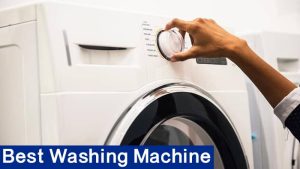 Best Top & Front Load Washing Machines