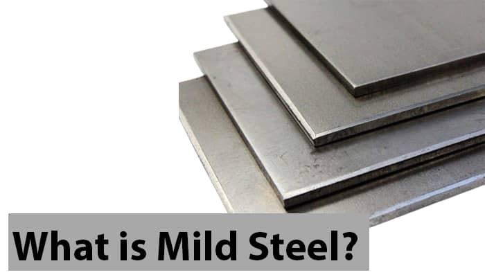 All About Mild Steel